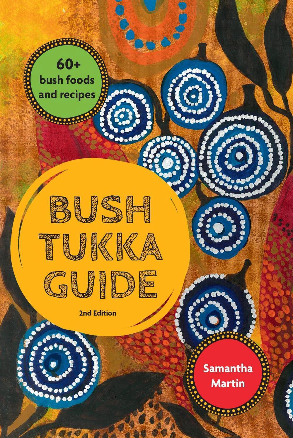 Bush Tukka Guide - 2nd Edition
